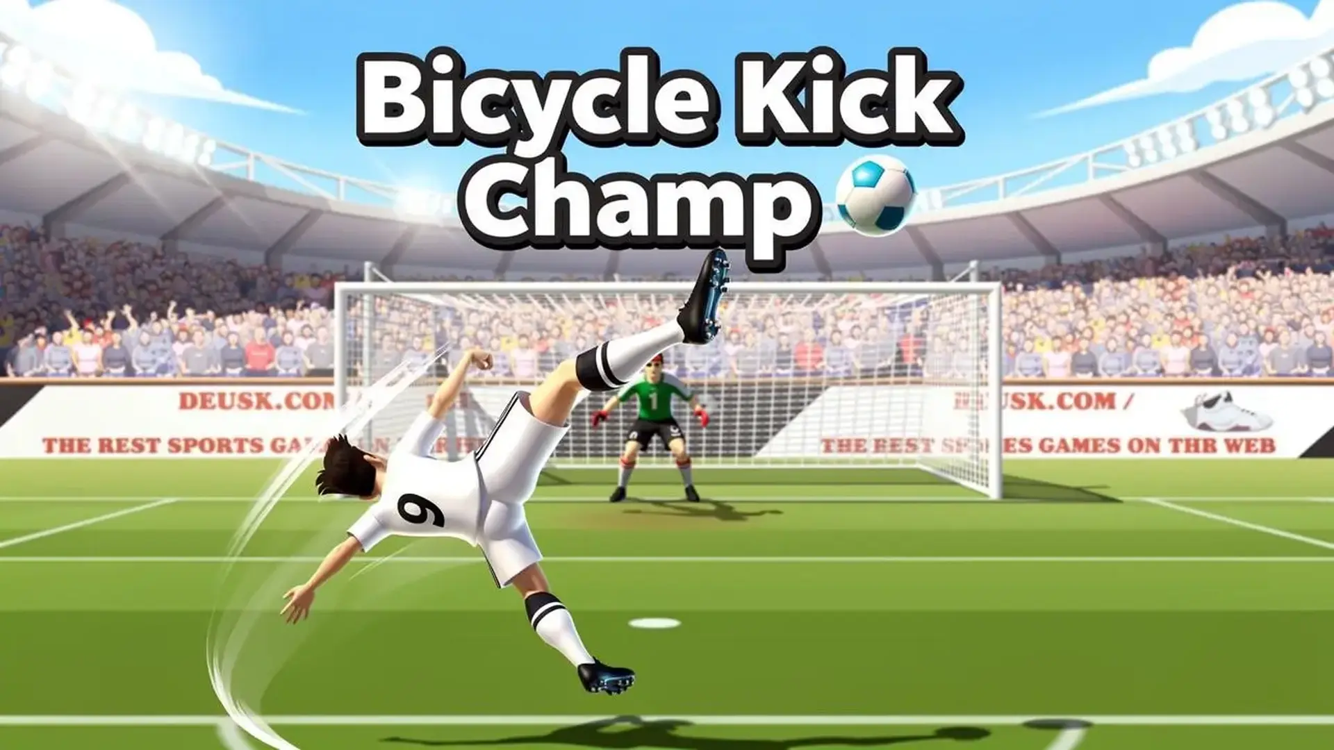 Bicycle Kick Champ - 沉浸式足球竞技：掌握精准物理引擎，成就绿茵场上的倒钩之王，冲击全球排行榜。 游戏