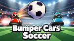 Bumper Cars Soccer - Play Online