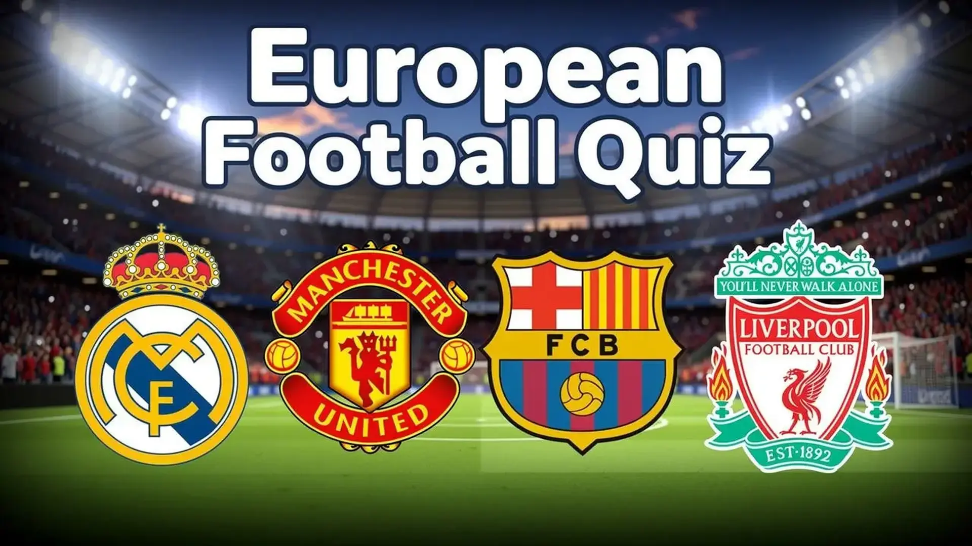 European Football Quiz - jeu de Quiz Football Européen
