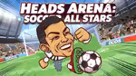 Heads Arena: Soccer All Stars - Play Online