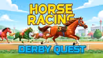 Horse Racing Derby Quest - Играть онлайн