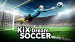 KiX Dream Soccer - Play Online