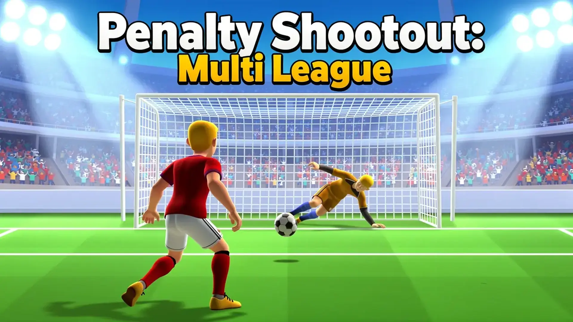 Penalty Shootout: Multi League - 足球点球模拟竞技：在全球 384 支联赛球队中脱颖而出，掌控射门与扑救的极致瞬间。 游戏