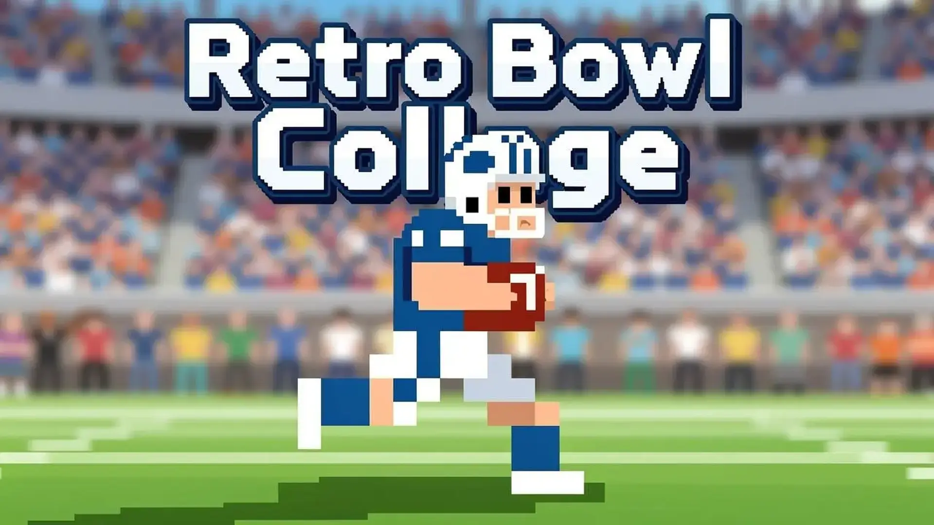 Retro Bowl College - 复古风大学橄榄球模拟经营 招募天才新秀，定制战术，打造你的专属不朽王朝！ 游戏