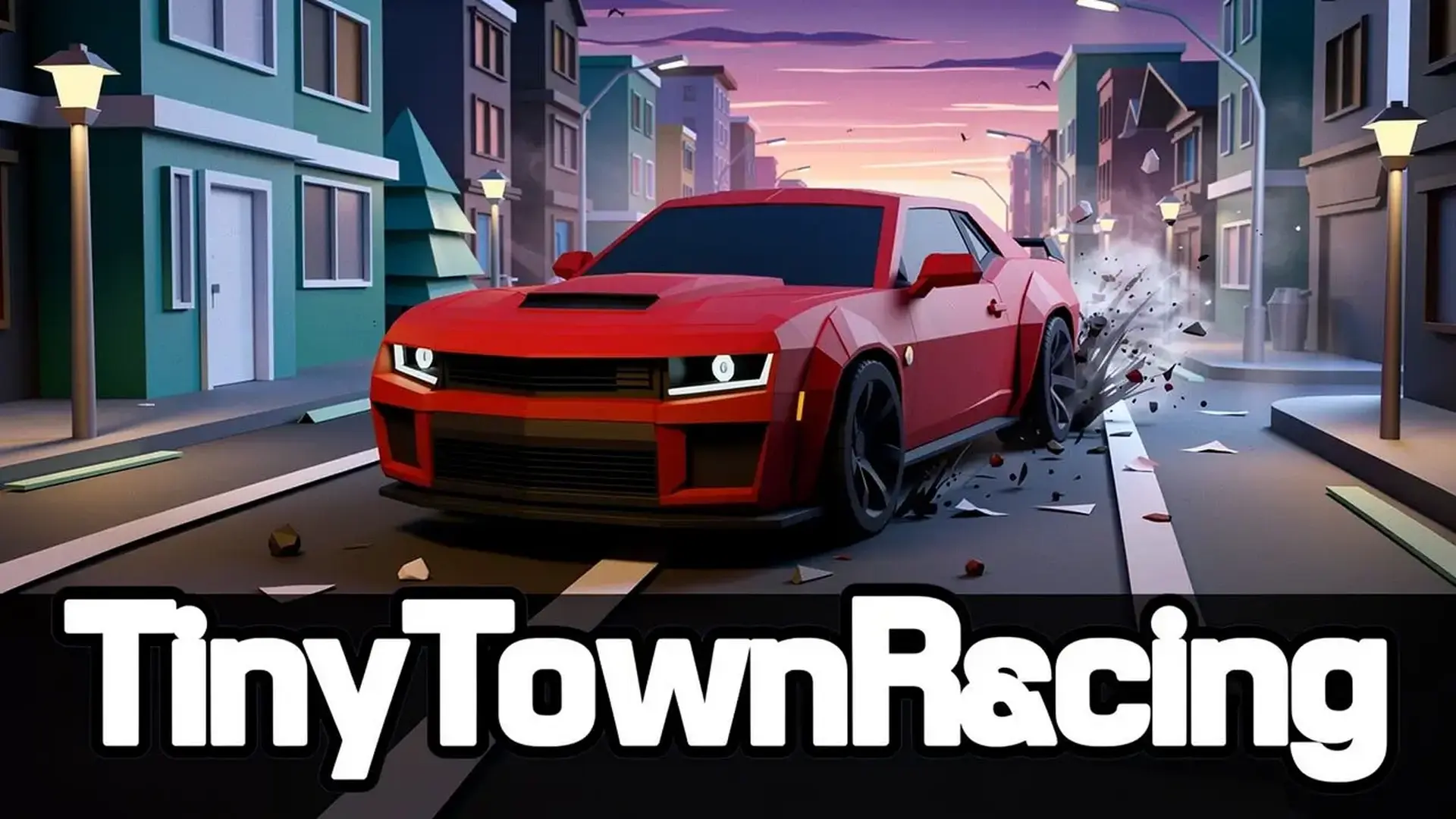 TinyTownRacing - 掌上3D赛车 免费在线定制超酷座驾，挑战极限赛道，开启你的冠军之路！ 游戏
