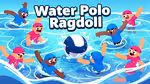 Water Polo Ragdoll - Play Online